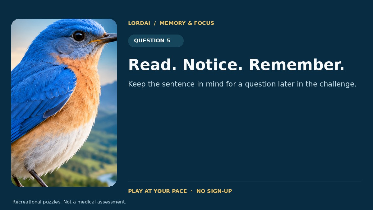 Memory & Focus — Question 5: Read it. Remember it.